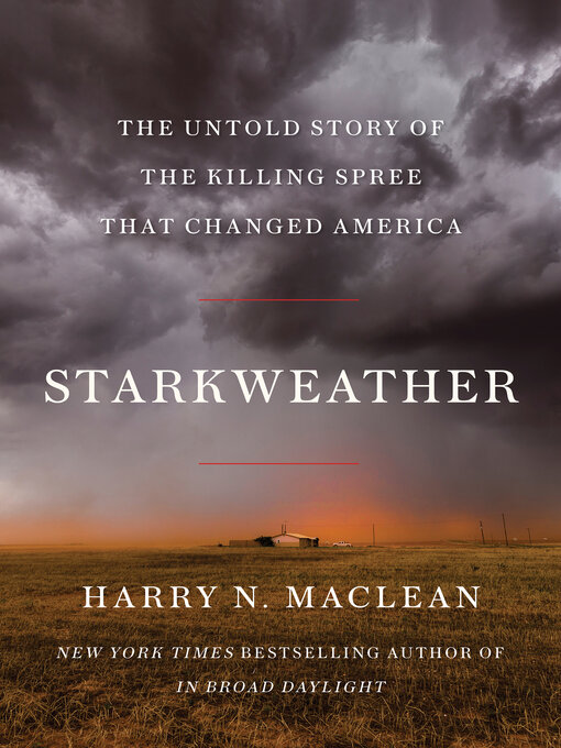 Title details for Starkweather by Harry N. MacLean - Available
